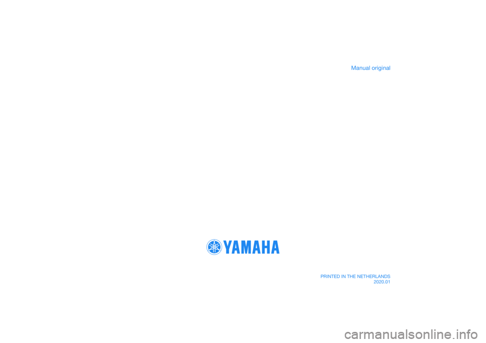 YAMAHA TRICITY 300 2020 Manual de utilização (in Portuguese) DIC183
Manual original
PRINTED IN THE NETHERLANDS2020.01 YAMAHA TRICITY 300 2020 Manual de utilização (in Portuguese) DIC183
Manual original
PRINTED IN THE NETHERLANDS2020.01