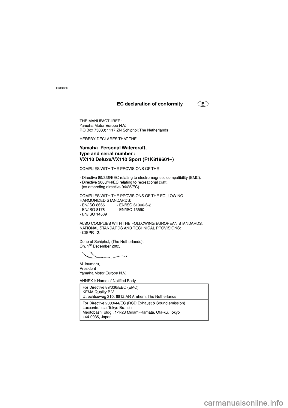 YAMAHA VX 2006  Owners Manual EJU22630 
EC06-1KE
E_F1K-70.book  Page 1  Thursday, October 20, 2005  1:30 PM 