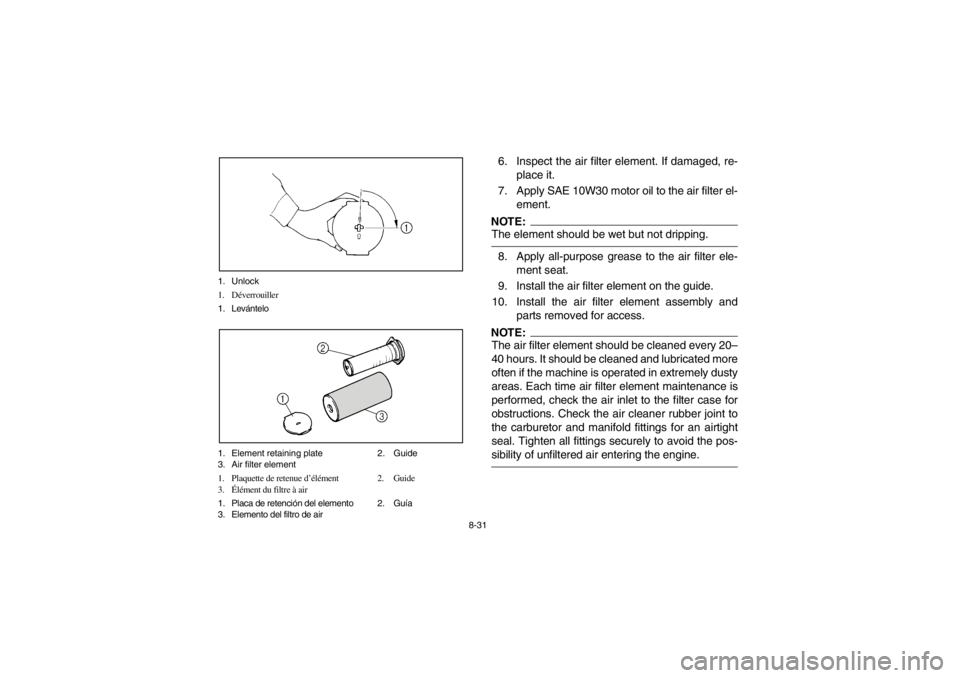 YAMAHA WARRIOR 350 2003 Manuale de Empleo (in Spanish) 8-31 1. Unlock
1. Déverrouiller
1. Levántelo
1. Element retaining plate 2. Guide
3. Air filter element
1. Plaquette de retenue d’élément 2. Guide
3.Élément du filtre à air
1. Placa de retenci YAMAHA WARRIOR 350 2003 Manuale de Empleo (in Spanish) 8-31 1. Unlock
1. Déverrouiller
1. Levántelo
1. Element retaining plate 2. Guide
3. Air filter element
1. Plaquette de retenue d’élément 2. Guide
3.Élément du filtre à air
1. Placa de retenci