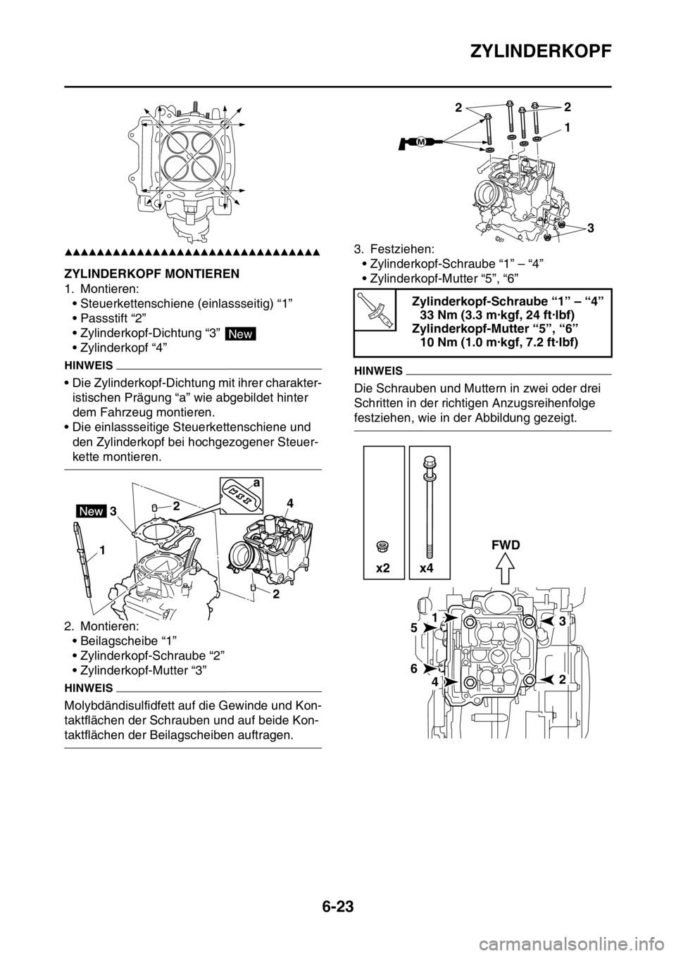 YAMAHA WR 250F 2016 Betriebsanleitungen (in German) ZYLINDERKOPF
6-23
▲▲▲▲▲▲▲▲▲▲▲▲▲▲▲▲▲▲▲▲▲▲▲▲▲▲▲▲▲▲▲▲
GAS2GB3250ZYLINDERKOPF MONTIEREN
1. Montieren:
• Steuerkettenschiene (einlassseitig YAMAHA WR 250F 2016 Betriebsanleitungen (in German) ZYLINDERKOPF
6-23
▲▲▲▲▲▲▲▲▲▲▲▲▲▲▲▲▲▲▲▲▲▲▲▲▲▲▲▲▲▲▲▲
GAS2GB3250ZYLINDERKOPF MONTIEREN
1. Montieren:
• Steuerkettenschiene (einlassseitig