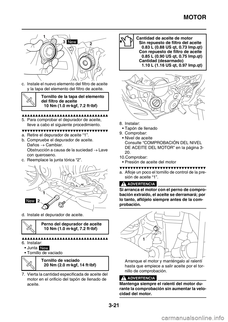 YAMAHA WR 250F 2016 Manuale de Empleo (in Spanish) MOTOR
3-21
c. Instale el nuevo elemento del filtro de aceite
y la tapa del elemento del filtro de aceite.
▲▲▲▲▲▲▲▲▲▲▲▲▲▲▲▲▲▲▲▲▲▲▲▲▲▲▲▲▲▲▲ YAMAHA WR 250F 2016 Manuale de Empleo (in Spanish) MOTOR
3-21
c. Instale el nuevo elemento del filtro de aceite
y la tapa del elemento del filtro de aceite.
▲▲▲▲▲▲▲▲▲▲▲▲▲▲▲▲▲▲▲▲▲▲▲▲▲▲▲▲▲▲▲