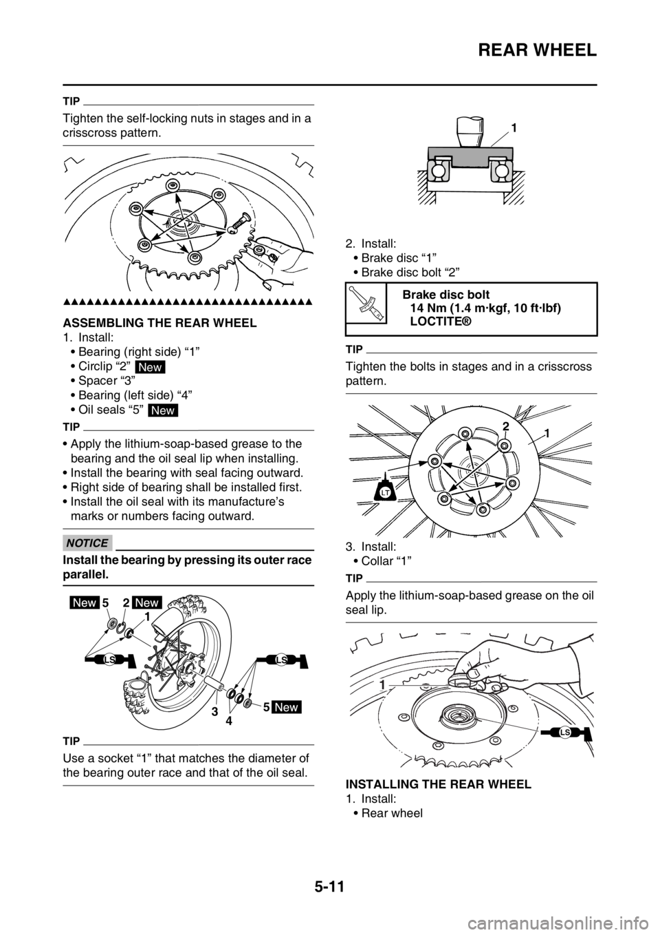 YAMAHA WR 250F 2015 Owners Manual REAR WHEEL
5-11
TIP
Tighten the self-locking nuts in stages and in a
crisscross pattern.
▲▲▲▲▲▲▲▲▲▲▲▲▲▲▲▲▲▲▲▲▲▲▲▲▲▲▲▲▲▲▲▲
EAS2GB2167ASS YAMAHA WR 250F 2015 Owners Manual REAR WHEEL
5-11
TIP
Tighten the self-locking nuts in stages and in a
crisscross pattern.
▲▲▲▲▲▲▲▲▲▲▲▲▲▲▲▲▲▲▲▲▲▲▲▲▲▲▲▲▲▲▲▲
EAS2GB2167ASS