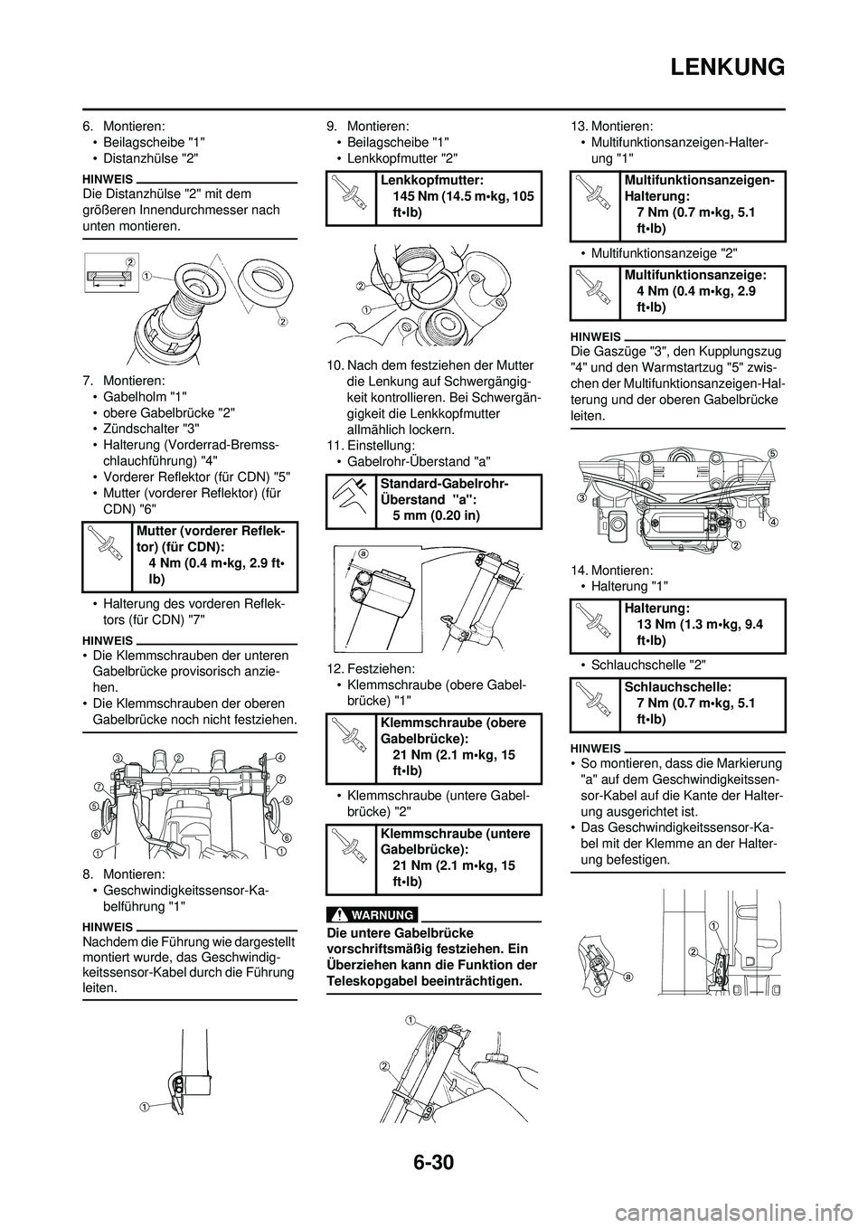 YAMAHA WR 250F 2010 Betriebsanleitungen (in German) 6-30
LENKUNG
6. Montieren:• Beilagscheibe "1"
• Distanzhülse "2"
Die Distanzhülse "2" mit dem
größeren Innendurchmesser nach
unten montieren.
7. Montieren:• Gabelholm "1"
• obere Gabelbr YAMAHA WR 250F 2010 Betriebsanleitungen (in German) 6-30
LENKUNG
6. Montieren:• Beilagscheibe "1"
• Distanzhülse "2"
Die Distanzhülse "2" mit dem
größeren Innendurchmesser nach
unten montieren.
7. Montieren:• Gabelholm "1"
• obere Gabelbr