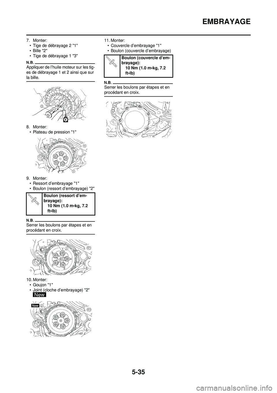 YAMAHA WR 250F 2009 Notices Demploi (in French) 5-35
EMBRAYAGE
7. Monter:• Tige de débrayage 2 "1"
• Bille "2"
• Tige de débrayage 1 "3"
Appliquer de l’huile moteur sur les tig-
es de débrayage 1 et 2 ainsi que sur
la bille.
8. Monter:â YAMAHA WR 250F 2009 Notices Demploi (in French) 5-35
EMBRAYAGE
7. Monter:• Tige de débrayage 2 "1"
• Bille "2"
• Tige de débrayage 1 "3"
Appliquer de l’huile moteur sur les tig-
es de débrayage 1 et 2 ainsi que sur
la bille.
8. Monter:â