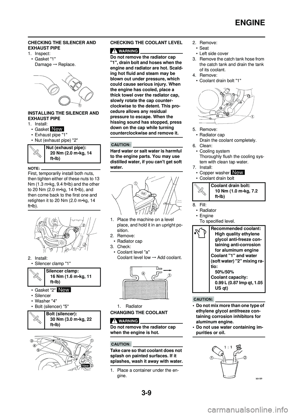 YAMAHA WR 250F 2008 Repair Manual 3-9
ENGINE
CHECKING THE SILENCER AND
EXHAUST PIPE
1. Inspect:• Gasket "1"
Damage →Replace.
INSTALLING THE SILENCER AND
EXHAUST PIPE
1. Install: • Gasket
• Exhaust pipe "1"
• Nut (exhaust YAMAHA WR 250F 2008 Repair Manual 3-9
ENGINE
CHECKING THE SILENCER AND
EXHAUST PIPE
1. Inspect:• Gasket "1"
Damage →Replace.
INSTALLING THE SILENCER AND
EXHAUST PIPE
1. Install: • Gasket
• Exhaust pipe "1"
• Nut (exhaust
