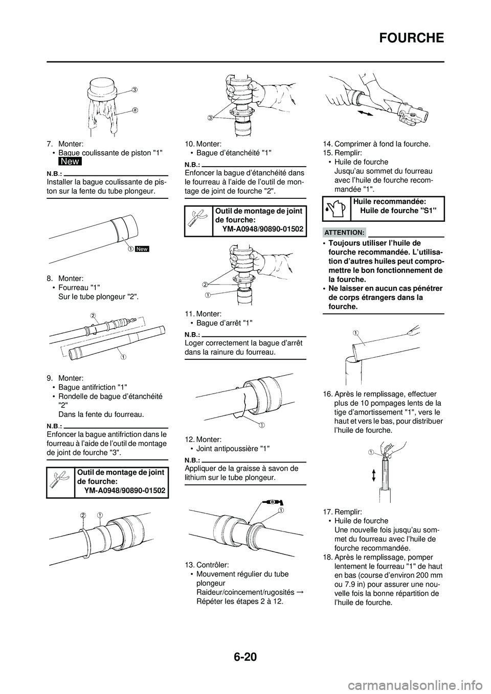YAMAHA WR 250F 2008 Notices Demploi (in French) 6-20
FOURCHE
7. Monter:• Bague coulissante de piston "1"
Installer la bague coulissante de pis-
ton sur la fente du tube plongeur.
8. Monter:
• Fourreau "1"Sur le tube plongeur "2".
9. Monter: †YAMAHA WR 250F 2008 Notices Demploi (in French) 6-20
FOURCHE
7. Monter:• Bague coulissante de piston "1"
Installer la bague coulissante de pis-
ton sur la fente du tube plongeur.
8. Monter:
• Fourreau "1"Sur le tube plongeur "2".
9. Monter: â€