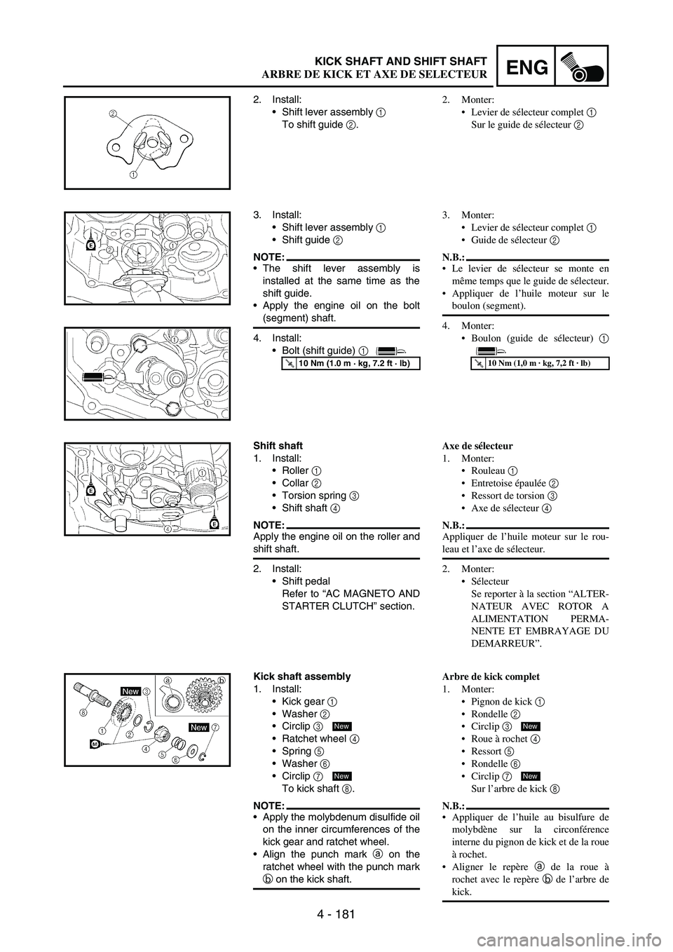YAMAHA WR 250F 2005 Manual PDF 4 - 181
ENGKICK SHAFT AND SHIFT SHAFT
2. Install:
Shift lever assembly
1
To shift guide
2.
3. Install:
Shift lever assembly
1
Shift guide
2
NOTE:The shift lever assembly is
installed at the YAMAHA WR 250F 2005 Manual PDF 4 - 181
ENGKICK SHAFT AND SHIFT SHAFT
2. Install:
Shift lever assembly
1
To shift guide
2.
3. Install:
Shift lever assembly
1
Shift guide
2
NOTE:The shift lever assembly is
installed at the