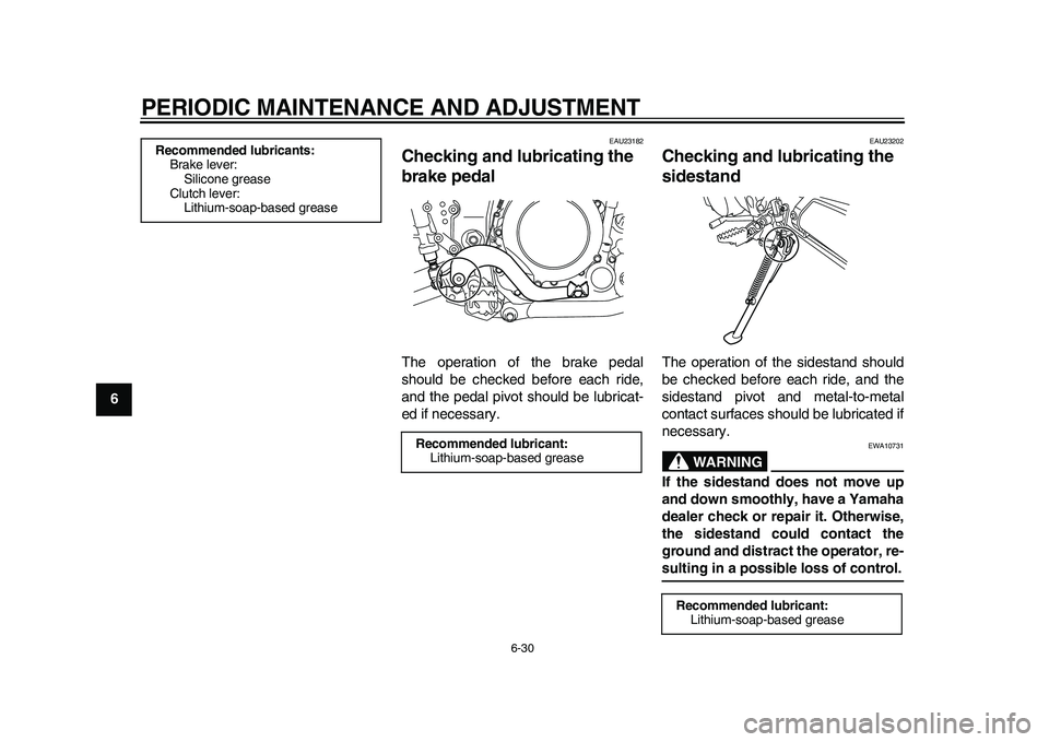 YAMAHA WR 250R 2011 Manual PDF PERIODIC MAINTENANCE AND ADJUSTMENT
6-30
1
2
3
4
56
7
8
9
EAU23182
Checking and lubricating the
brake pedal The operation of the brake pedal
should be checked before each ride,
and the pedal pivot sh YAMAHA WR 250R 2011 Manual PDF PERIODIC MAINTENANCE AND ADJUSTMENT
6-30
1
2
3
4
56
7
8
9
EAU23182
Checking and lubricating the
brake pedal The operation of the brake pedal
should be checked before each ride,
and the pedal pivot sh