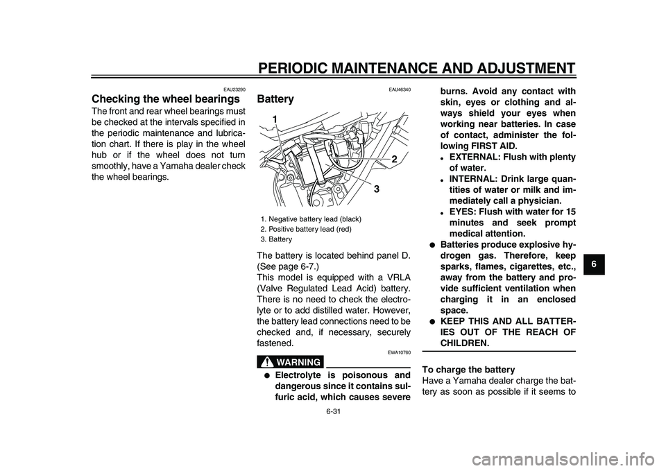 YAMAHA WR 250X 2009 Manual PDF
PERIODIC MAINTENANCE AND ADJUSTMENT
6-31
2
3
4
5
67
8
9
EAU23290
Checking the wheel bearings
The front and rear wheel bearings must
be checked at the intervals specified in
the periodic maint YAMAHA WR 250X 2009 Manual PDF
PERIODIC MAINTENANCE AND ADJUSTMENT
6-31
2
3
4
5
67
8
9
EAU23290
Checking the wheel bearings
The front and rear wheel bearings must
be checked at the intervals specified in
the periodic maint