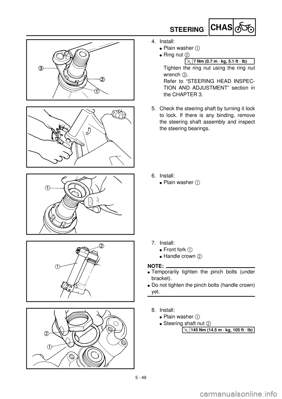 YAMAHA WR 400F 2000 Notices Demploi (in French) 5 - 49
CHAS
4. Install:
lPlain washer 1
lRing nut 2
Tighten the ring nut using the ring nut
wrench 3.
Refer to “STEERING HEAD INSPEC-
TION AND ADJUSTMENT” section in
the CHAPTER 3.
T R..7 Nm (0. YAMAHA WR 400F 2000 Notices Demploi (in French) 5 - 49
CHAS
4. Install:
lPlain washer 1
lRing nut 2
Tighten the ring nut using the ring nut
wrench 3.
Refer to “STEERING HEAD INSPEC-
TION AND ADJUSTMENT” section in
the CHAPTER 3.
T R..7 Nm (0.