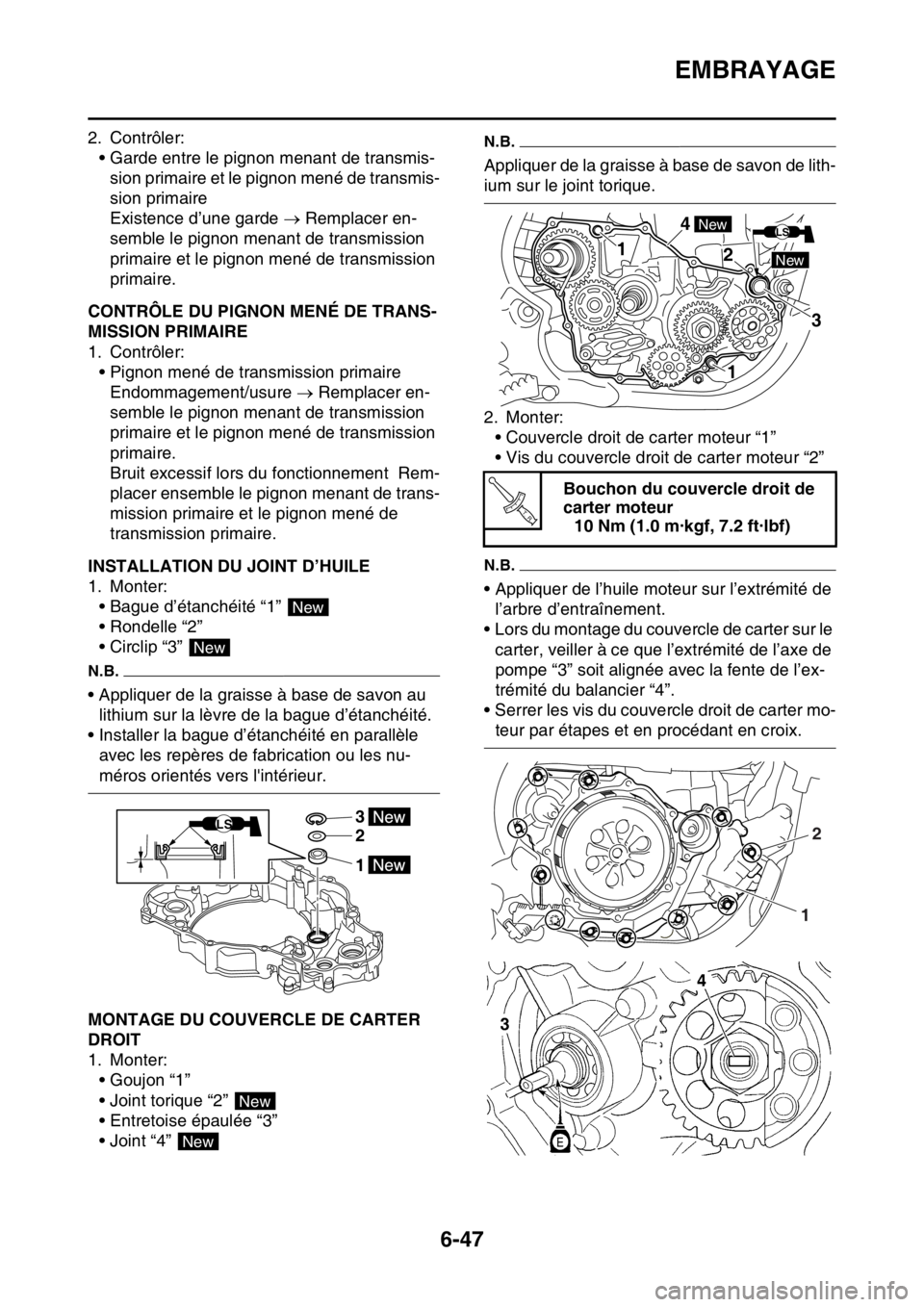 YAMAHA WR 450F 2016 Notices Demploi (in French) EMBRAYAGE
6-47
2. Contrôler:• Garde entre le pignon menant de transmis-sion primaire et le pignon mené de transmis-
sion primaire
Existence d’une garde Remplacer en-
semble le pignon menant YAMAHA WR 450F 2016 Notices Demploi (in French) EMBRAYAGE
6-47
2. Contrôler:• Garde entre le pignon menant de transmis-sion primaire et le pignon mené de transmis-
sion primaire
Existence d’une garde Remplacer en-
semble le pignon menant