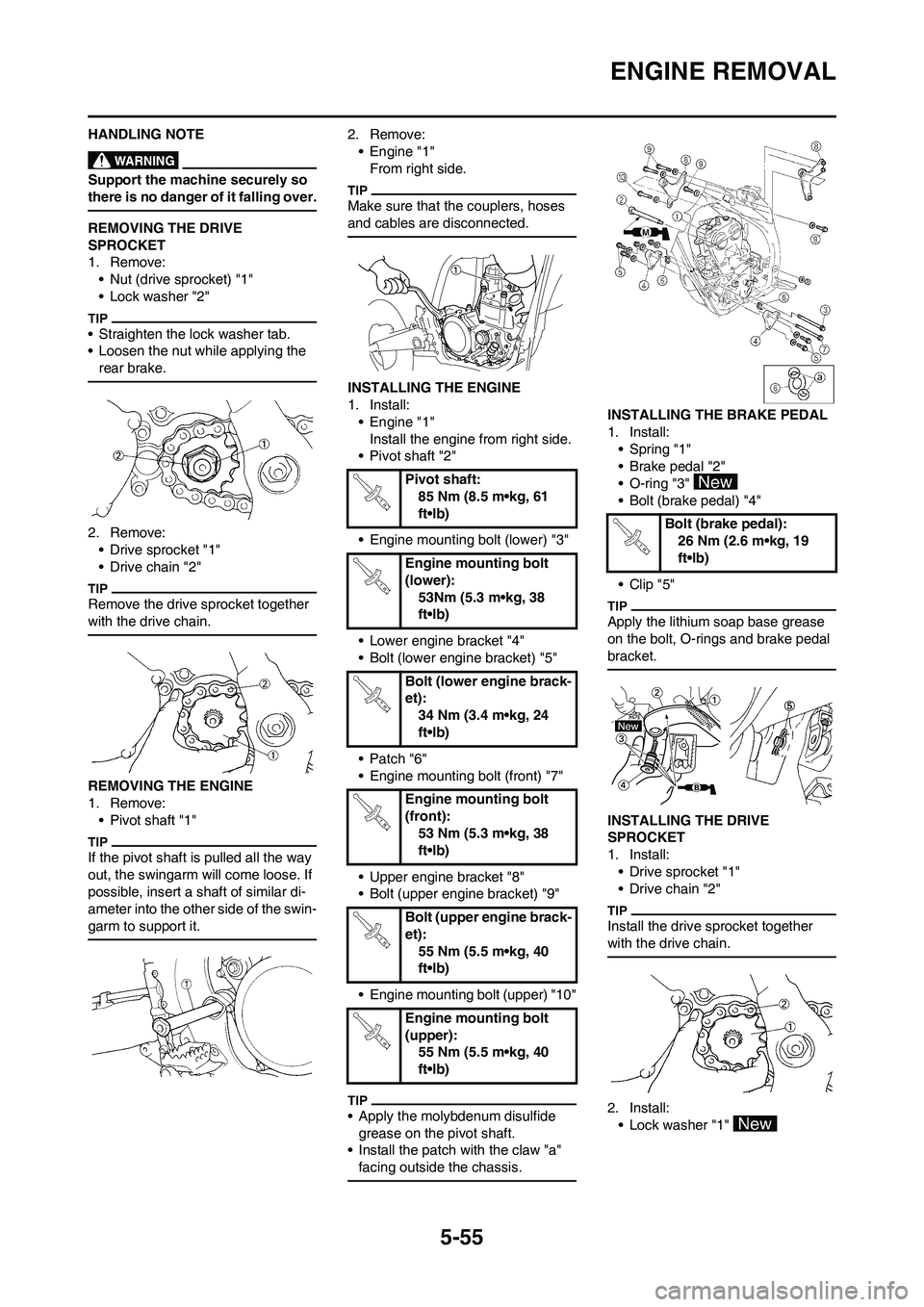 YAMAHA WR 450F 2011 Owners Manual 5-55
ENGINE REMOVAL
HANDLING NOTE
Support the machine securely so
there is no danger of it falling over.
REMOVING THE DRIVE
SPROCKET
1. Remove:
• Nut (drive sprocket) "1"
• Lock washer "2"
• S YAMAHA WR 450F 2011 Owners Manual 5-55
ENGINE REMOVAL
HANDLING NOTE
Support the machine securely so
there is no danger of it falling over.
REMOVING THE DRIVE
SPROCKET
1. Remove:
• Nut (drive sprocket) "1"
• Lock washer "2"
• S
