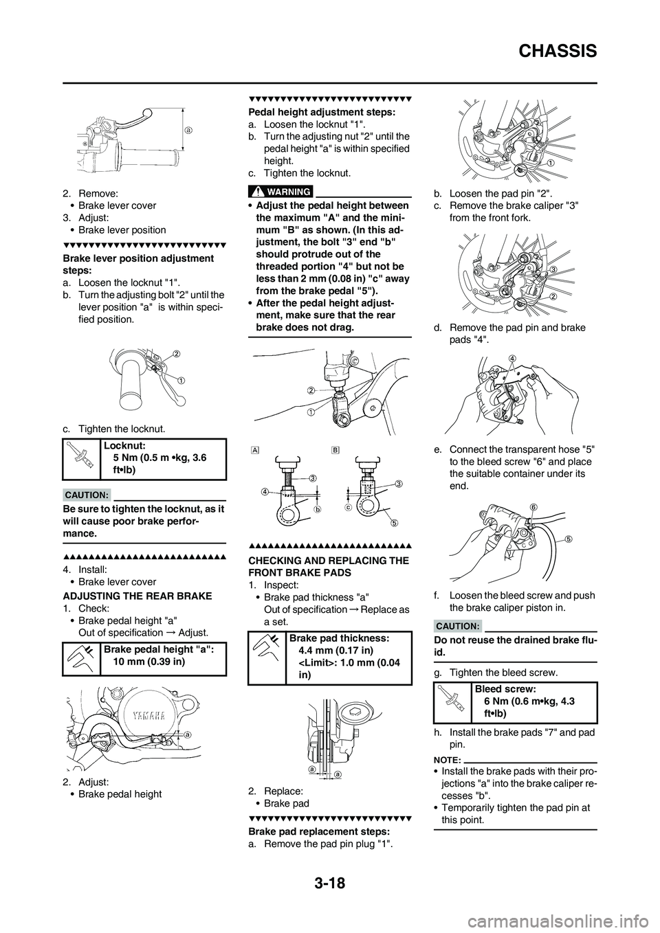 YAMAHA WR 450F 2008 Manual PDF 3-18
CHASSIS
2. Remove:
• Brake lever cover
3. Adjust:
• Brake lever position
Brake lever position adjustment
steps:
a. Loosen the locknut "1".
b. Turn the adjusting bolt "2" until the
lever pos YAMAHA WR 450F 2008 Manual PDF 3-18
CHASSIS
2. Remove:
• Brake lever cover
3. Adjust:
• Brake lever position
Brake lever position adjustment
steps:
a. Loosen the locknut "1".
b. Turn the adjusting bolt "2" until the
lever pos