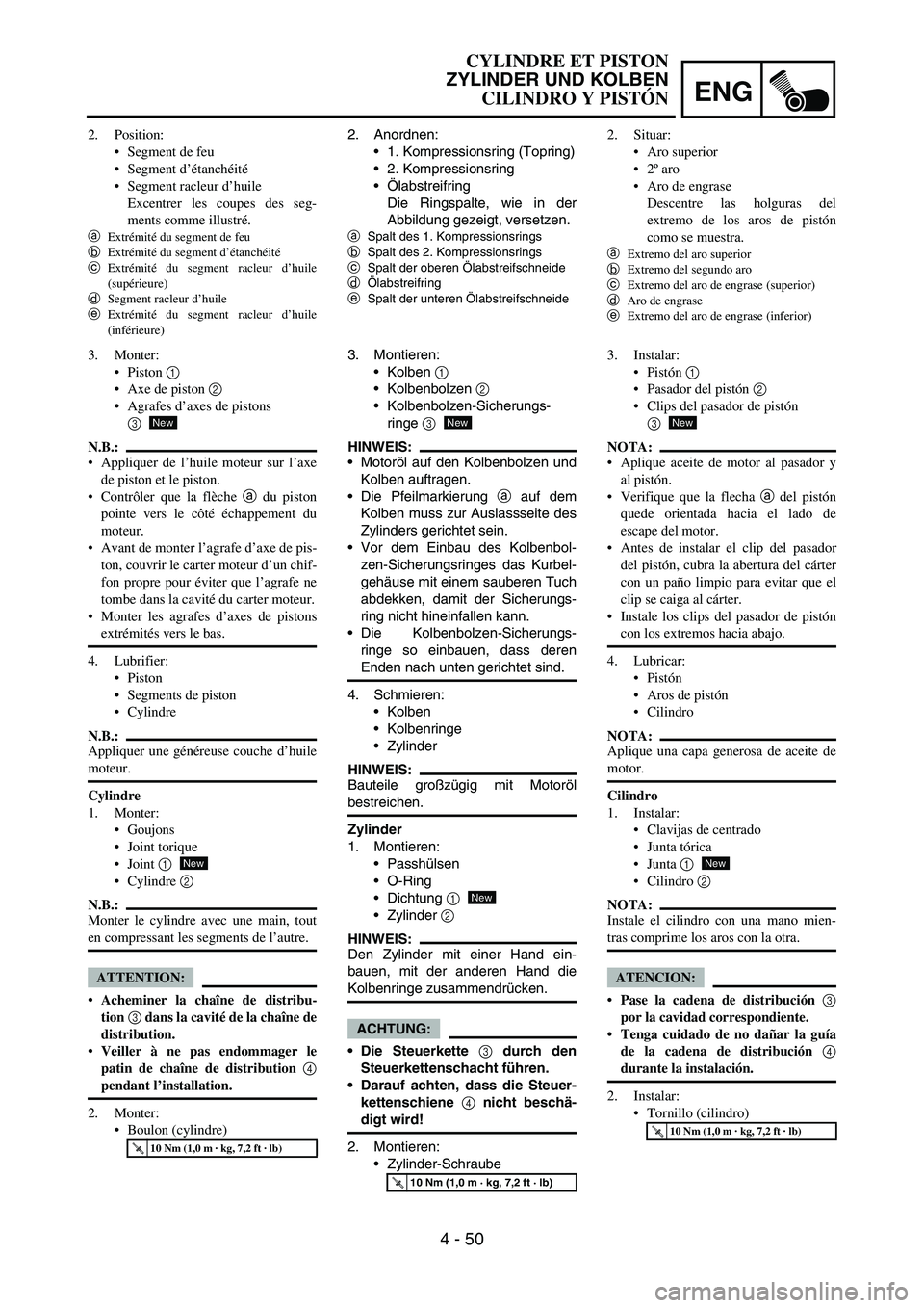 YAMAHA WR 450F 2006 Owners Manual ENG
4 - 50
2. Anordnen:
1. Kompressionsring (Topring)
2. Kompressionsring
Ölabstreifring
Die Ringspalte, wie in der
Abbildung gezeigt, versetzen.
aSpalt des 1. Kompressionsrings
bSpalt des 2. Komp YAMAHA WR 450F 2006 Owners Manual ENG
4 - 50
2. Anordnen:
1. Kompressionsring (Topring)
2. Kompressionsring
Ölabstreifring
Die Ringspalte, wie in der
Abbildung gezeigt, versetzen.
aSpalt des 1. Kompressionsrings
bSpalt des 2. Komp