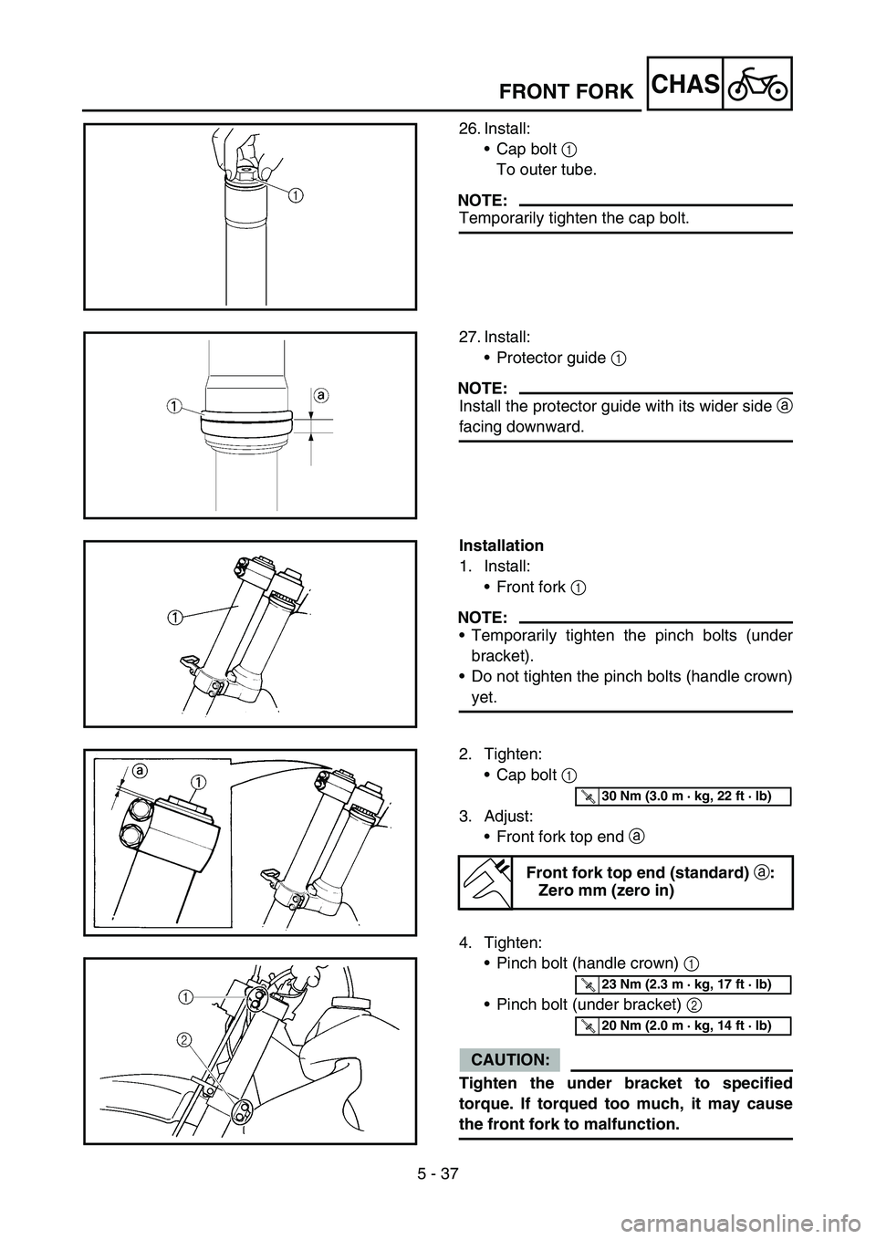 YAMAHA WR 450F 2006 Owners Guide 5 - 37
CHASFRONT FORK
26. Install:
Cap bolt 1
To outer tube.
NOTE:
Temporarily tighten the cap bolt.
27. Install:
Protector guide 1
NOTE:
Install the protector guide with its wider side a
facing d YAMAHA WR 450F 2006 Owners Guide 5 - 37
CHASFRONT FORK
26. Install:
Cap bolt 1
To outer tube.
NOTE:
Temporarily tighten the cap bolt.
27. Install:
Protector guide 1
NOTE:
Install the protector guide with its wider side a
facing d