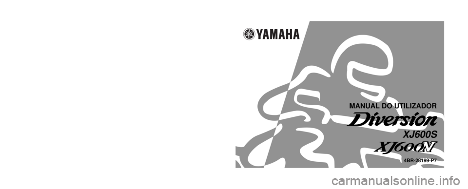 YAMAHA XJ600N 2001  Manual de utilização (in Portuguese) 4BR-28199-P7
MANUAL DO UTILIZADOR
XJ600S
IMPRESSO EM PAPEL RECICLADO
YAMAHA  MOTOR  CO., LTD.
PRINTED IN JAPAN
2000 · 6 - 0.3 ´ 3    CR
(P) 