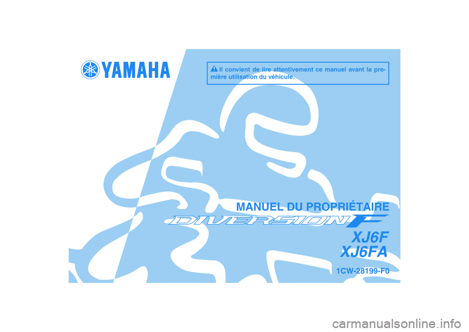 YAMAHA XJ6F 2010  Notices Demploi (in French) 