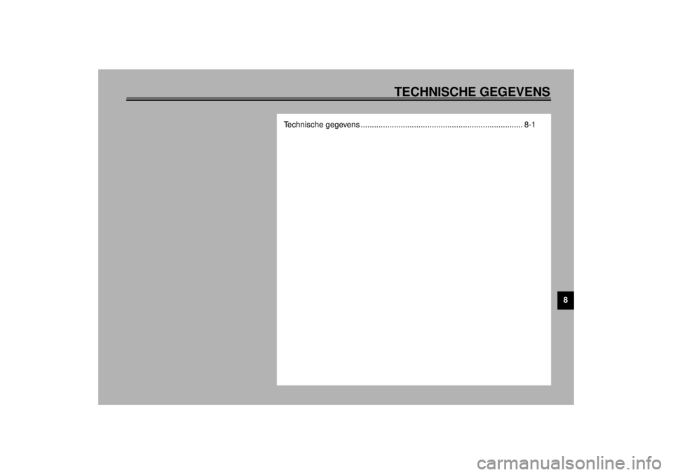 YAMAHA XJ900S 2000 Instructieboekje (in Dutch) 8
TECHNISCHE GEGEVENS
Technische gegevens ......................................................................... 8-1 YAMAHA XJ900S 2000 Instructieboekje (in Dutch) 8
TECHNISCHE GEGEVENS
Technische gegevens ......................................................................... 8-1