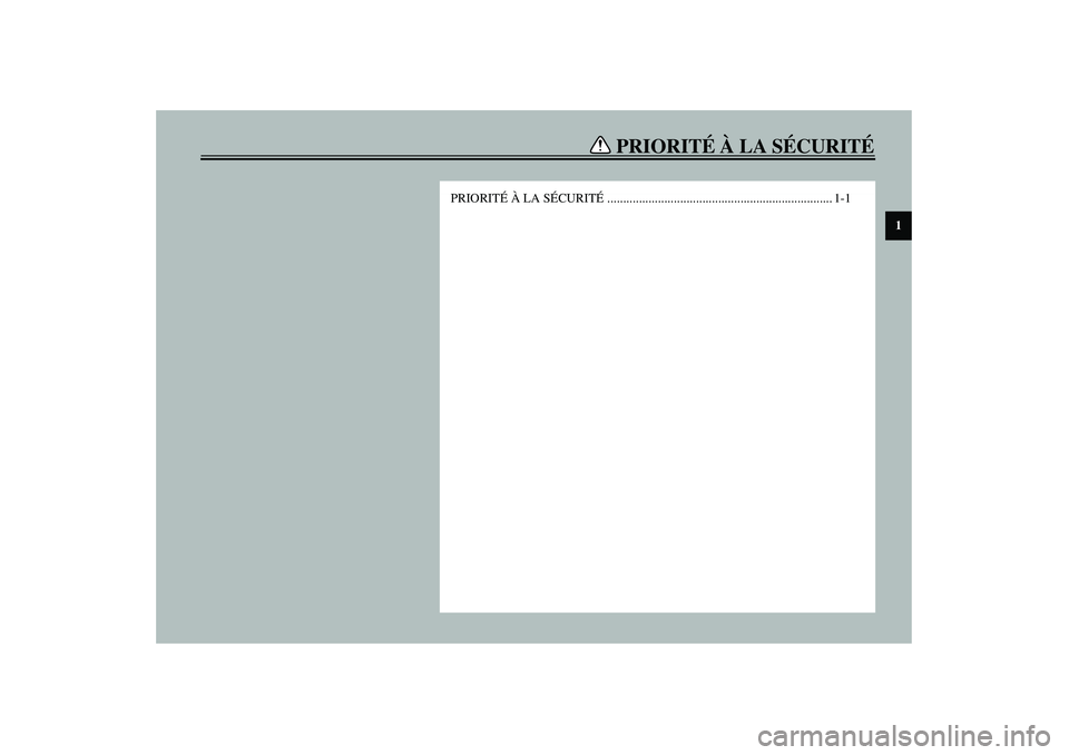 YAMAHA XJR 1300 2003  Notices Demploi (in French) PRIORITÉ À LA SÉCURITÉ
1
PRIORITÉ À LA SÉCURITÉ ....................................................................... 1-1
U5WMF0.book  Page 1  Monday, July 29, 2002  1:18 PM 