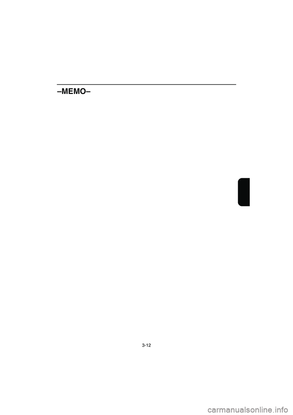 YAMAHA XL 700 2003  Notices Demploi (in French) 3-12
–MEMO–
UF0M84A0.book  Page 12  Monday, August 5, 2002  1:23 PM 