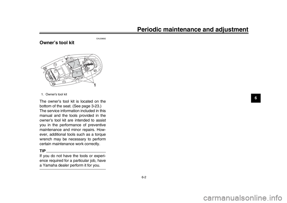 YAMAHA XSR 900 2016 Workshop Manual Periodic maintenance and adjustment
6-2
1
2
3
4
567
8
9
10
11
12
EAU39692
Owner’s tool kitThe owner’s tool kit is located on the
bottom of the seat. (See page 3-23.)
The service information includ YAMAHA XSR 900 2016 Workshop Manual Periodic maintenance and adjustment
6-2
1
2
3
4
567
8
9
10
11
12
EAU39692
Owner’s tool kitThe owner’s tool kit is located on the
bottom of the seat. (See page 3-23.)
The service information includ