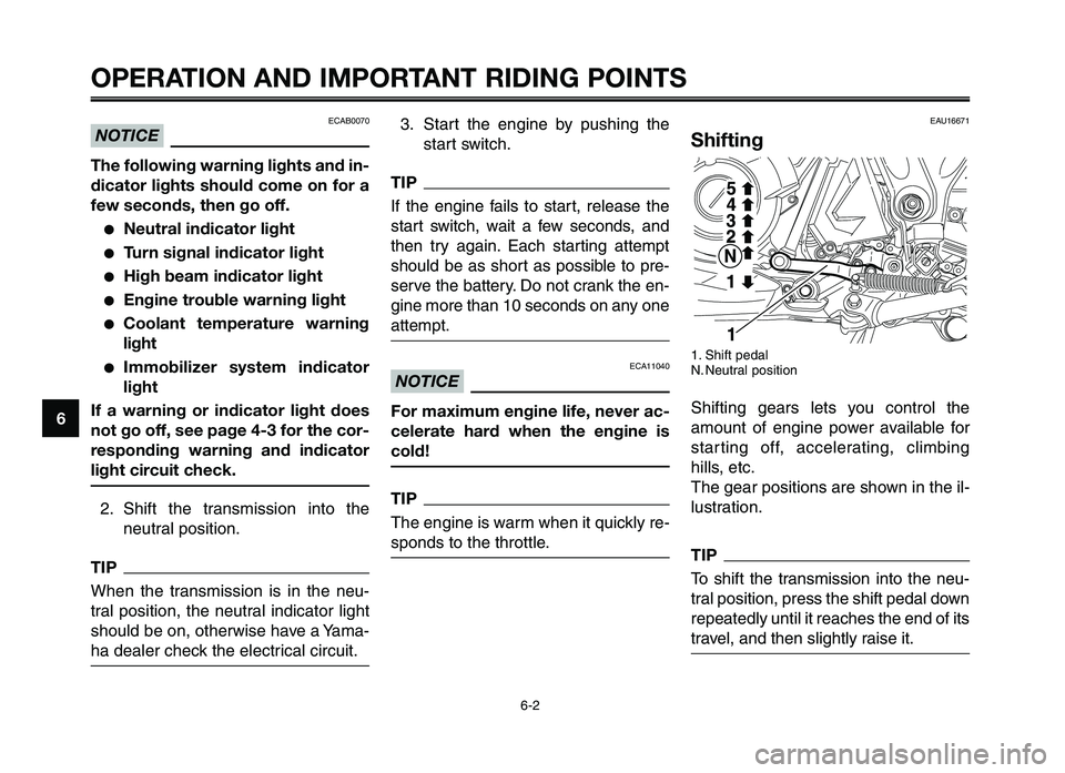YAMAHA XT660Z 2012 Owners Manual OPERATION AND IMPORTANT RIDING POINTS
3. Start the engine by pushing thestart switch.
TIP
\ff the engine fails to start\b release the
start switch\b wait a few seconds\b and
then tr YAMAHA XT660Z 2012 Owners Manual OPERATION AND IMPORTANT RIDING POINTS
3. Start the engine by pushing thestart switch.
TIP
\ff the engine fails to start\b release the
start switch\b wait a few seconds\b and
then tr