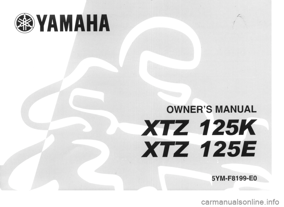 YAMAHA XTZ125 2005  Owners Manual 