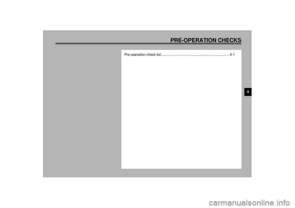 YAMAHA XV1600A 2000 Owners Guide PRE-OPERATION CHECKS
4
Pre-operation check list ...................................................................... 4-1
E_5ja_PreopTOC.fm  Page 1  Saturday, October 16, 1999  10:11 AM 