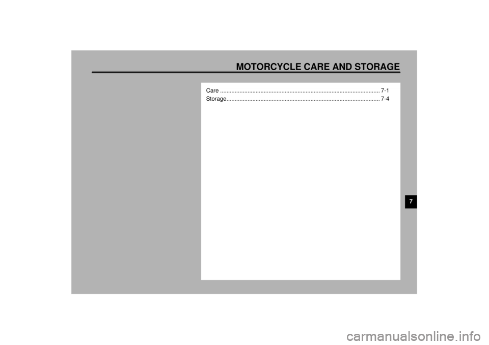 YAMAHA XV1600A 2000 Manual PDF MOTORCYCLE CARE AND STORAGE
7
Care ................................................................................................... 7-1
Storage...................................................... YAMAHA XV1600A 2000 Manual PDF MOTORCYCLE CARE AND STORAGE
7
Care ................................................................................................... 7-1
Storage......................................................