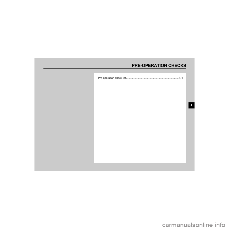 YAMAHA XV535 2000 Owners Manual R
PRE-OPERATION CHECKS
/Net/layout8/layout_G2/work/Imai_work/OM-PS/AA9149_XV535-E6/English/E-4TOC.frame
Pre-operation check list...................................................................... 4