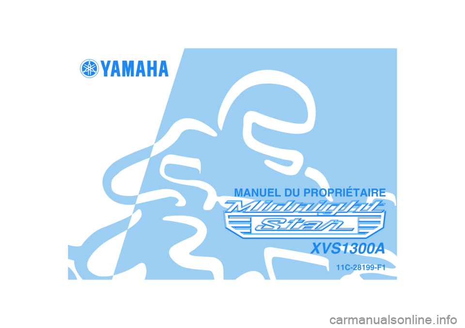 YAMAHA XVS1300A 2008  Notices Demploi (in French) 