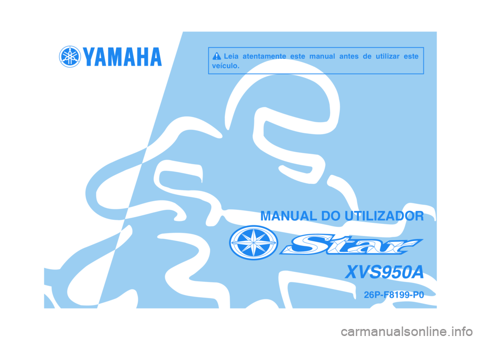 YAMAHA XVS950 2009  Manual de utilização (in Portuguese) 