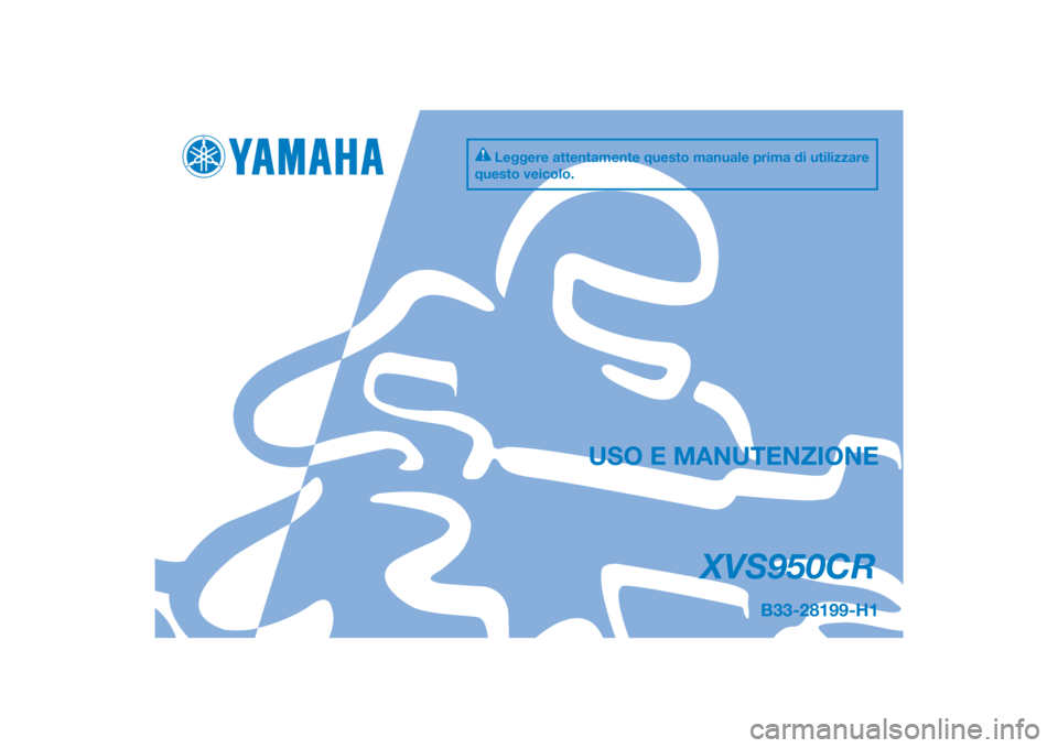 YAMAHA XVS950CR 2016  Manuale duso (in Italian) 