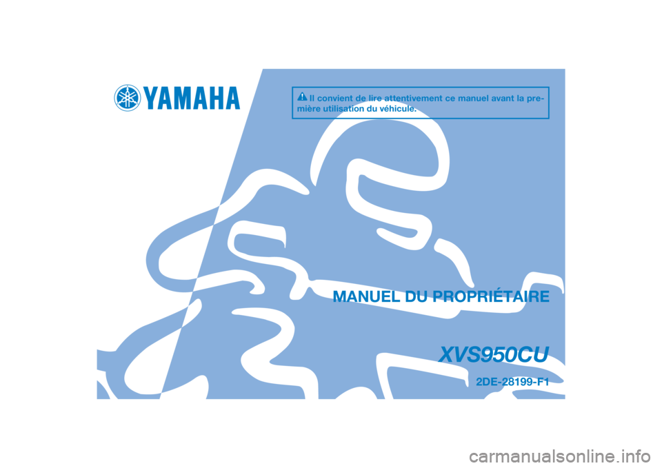 YAMAHA XVS950CU 2016  Notices Demploi (in French) 
