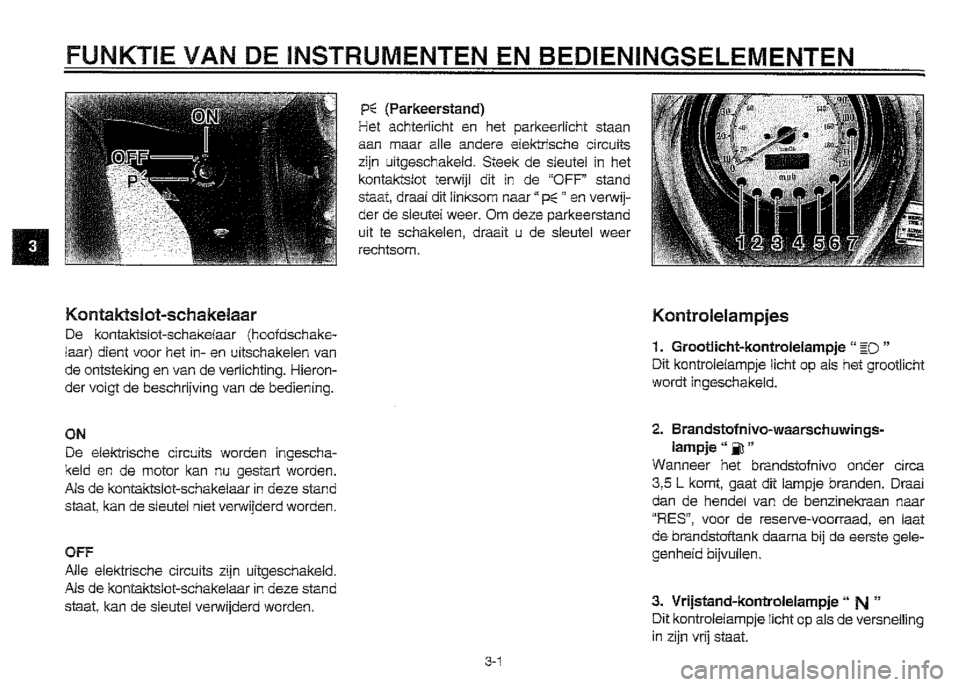 YAMAHA XVZ1300A 2000 Instructieboekje (in Dutch) YAMAHA XVZ1300A 2000 Instructieboekje (in Dutch)