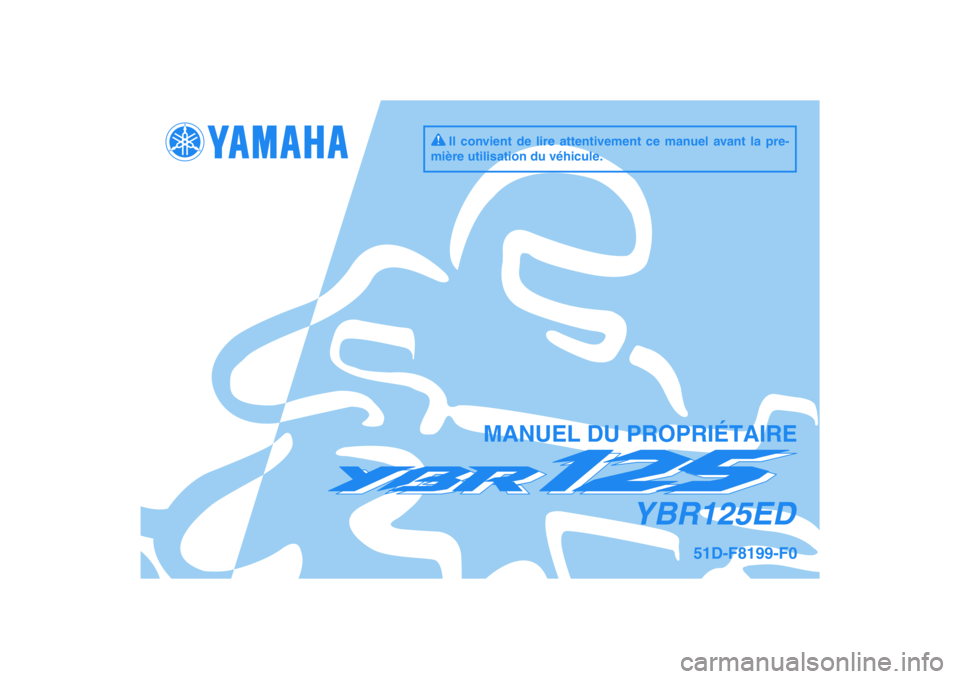 YAMAHA YBR125 2010  Notices Demploi (in French) 