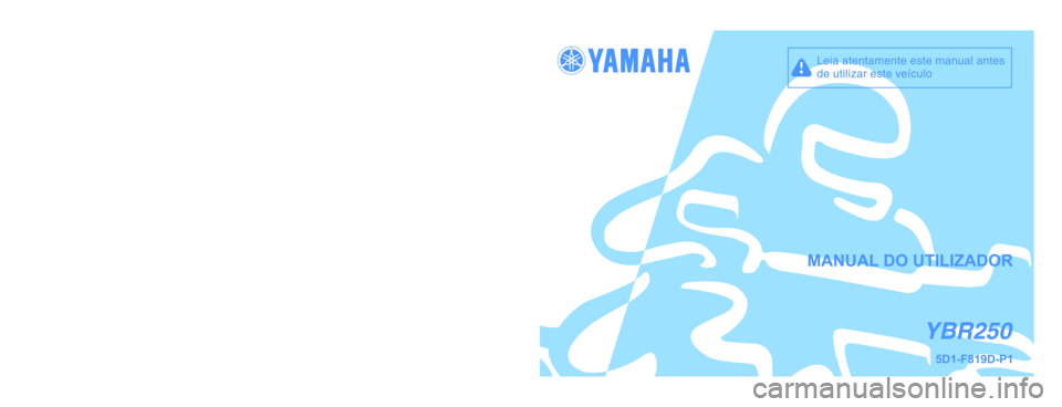 YAMAHA YBR250 2011  Manual de utilização (in Portuguese) 