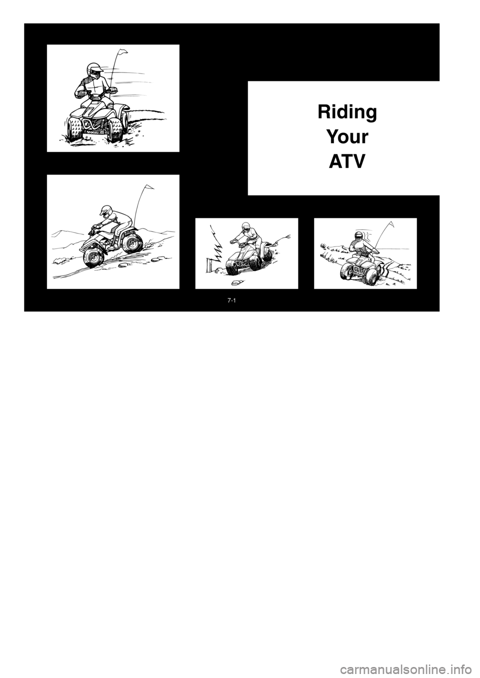 YAMAHA YFM80 2002 Owners Manual 7-1
Riding
Your
AT V
5NE-9-61 7 4/26/01 1:27 PM Page 144 YAMAHA YFM80 2002 Owners Manual 7-1
Riding
Your
AT V
5NE-9-61 7 4/26/01 1:27 PM Page 144