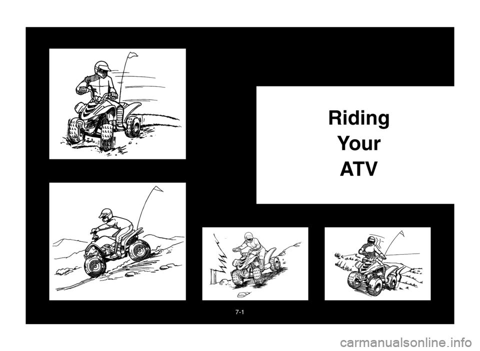 YAMAHA YFM80R 2004  Notices Demploi (in French) 7-1
OK
OKOK
Riding
Your 
AT V
 5TH-9-62 7  4/8/03 6:10 PM  Page 144 