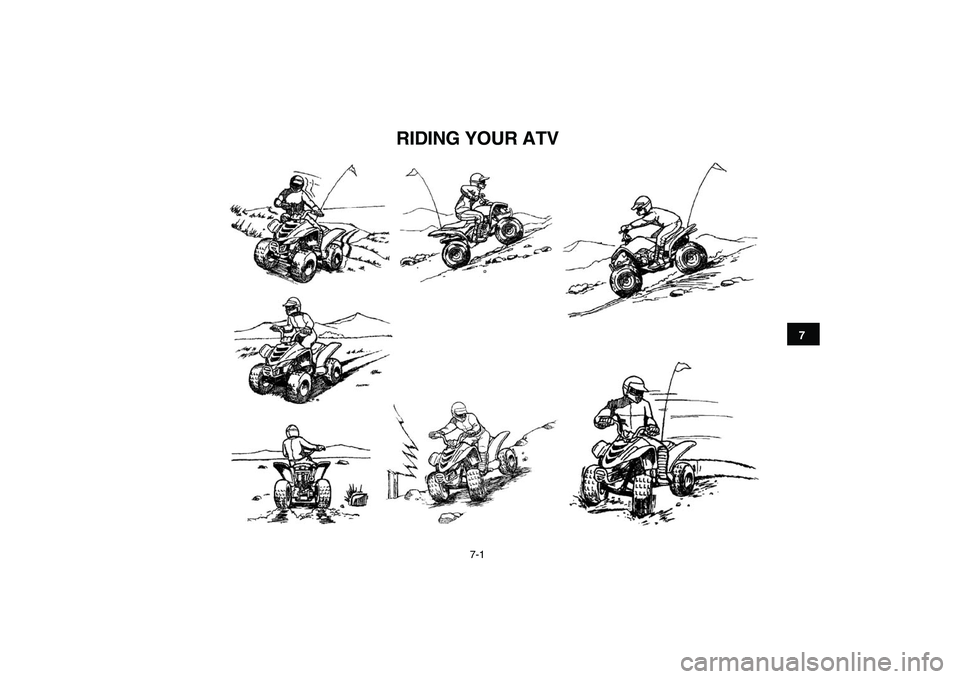 YAMAHA YFM90R 2009 Service Manual 7-1
                    
RIDING YOUR ATV 
7 