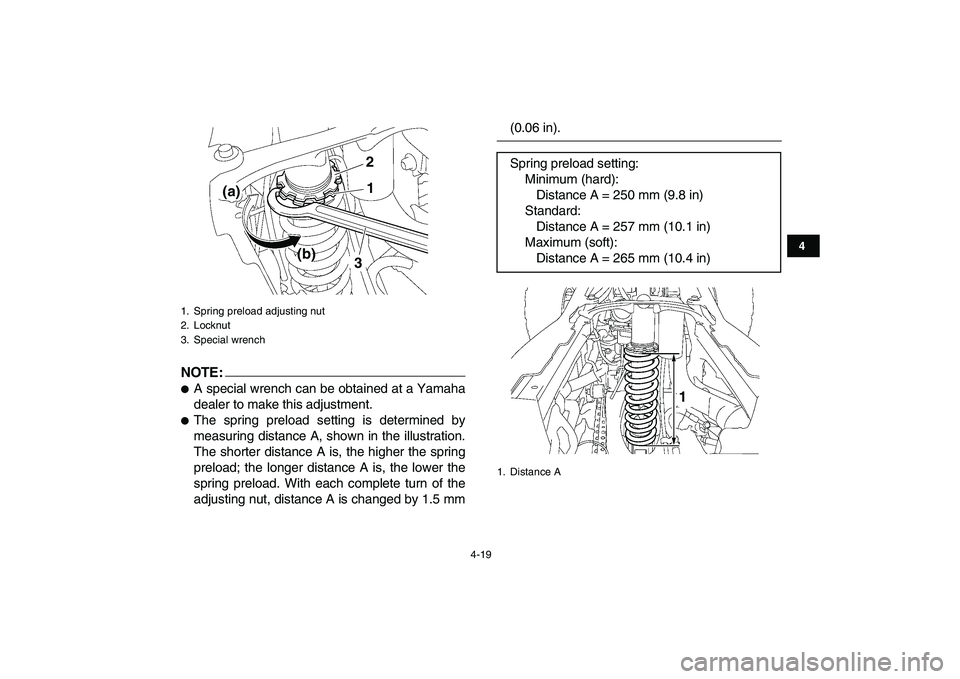 YAMAHA YFZ450 2007 Service Manual  
4-19 
1
2
34
5
6
7
8
9
10
11
NOTE:
 
 
A special wrench can be obtained at a Yamaha
dealer to make this adjustment. 
 
The spring preload setting is determined by
measuring distance A, shown in th