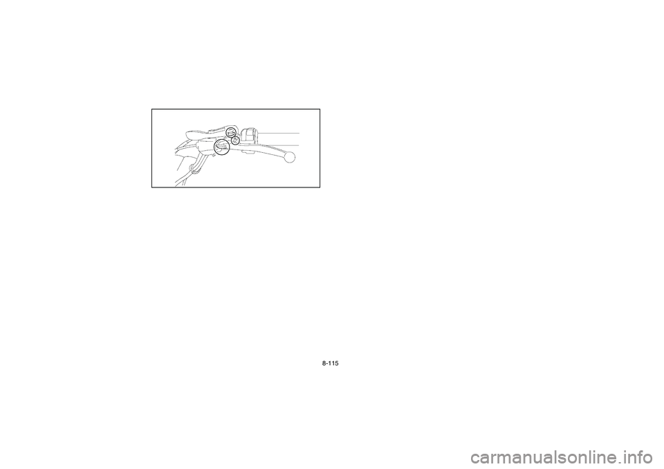YAMAHA YFZ450 2005  Owners Manual 8-115
U5TG61.book  Page 115  Friday, April 2, 2004  11:28 AM 