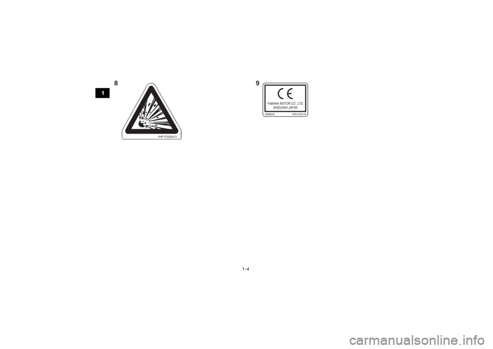 YAMAHA YFZ450R 2018 User Guide 1-4
1
1HP-F2259-21
YAMAHA MOTOR CO., LTD.SHIZUOKA JAPANYAMAHA
4GB-2155A-00
89UBW261E0.book Page 4 Friday, May 26, 2017 9:38 AM YAMAHA YFZ450R 2018 User Guide 1-4
1
1HP-F2259-21
YAMAHA MOTOR CO., LTD.SHIZUOKA JAPANYAMAHA
4GB-2155A-00
89UBW261E0.book Page 4 Friday, May 26, 2017 9:38 AM