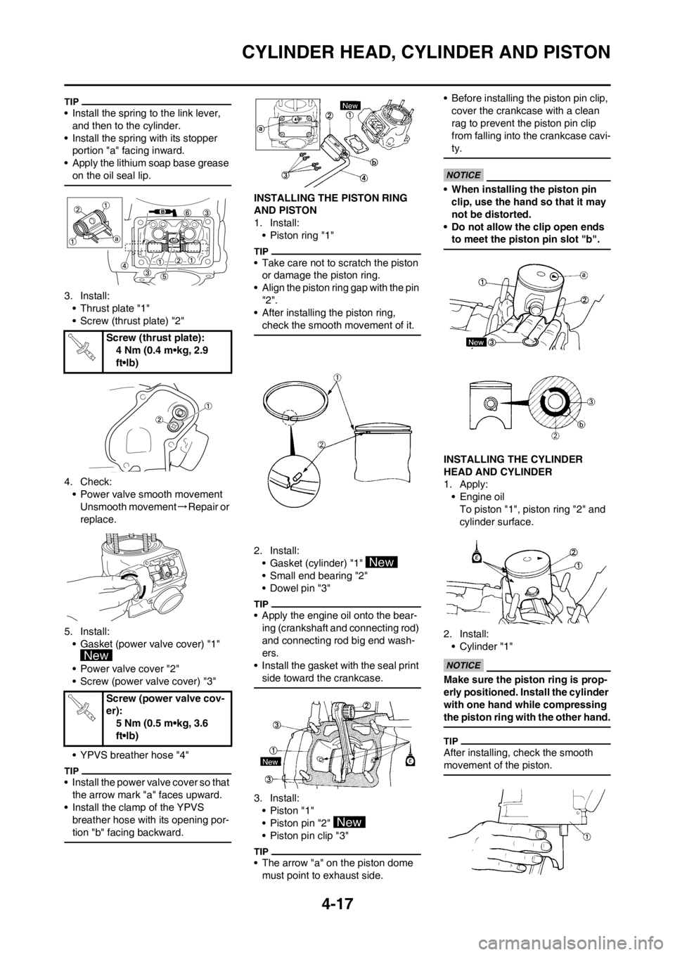 YAMAHA YZ125LC 2012 Manual PDF 4-17
CYLINDER HEAD, CYLINDER AND PISTON
• Install the spring to the link lever,
and then to the cylinder.
• Install the spring with its stopper
portion "a" facing inward.
• Apply the lithium s YAMAHA YZ125LC 2012 Manual PDF 4-17
CYLINDER HEAD, CYLINDER AND PISTON
• Install the spring to the link lever,
and then to the cylinder.
• Install the spring with its stopper
portion "a" facing inward.
• Apply the lithium s
