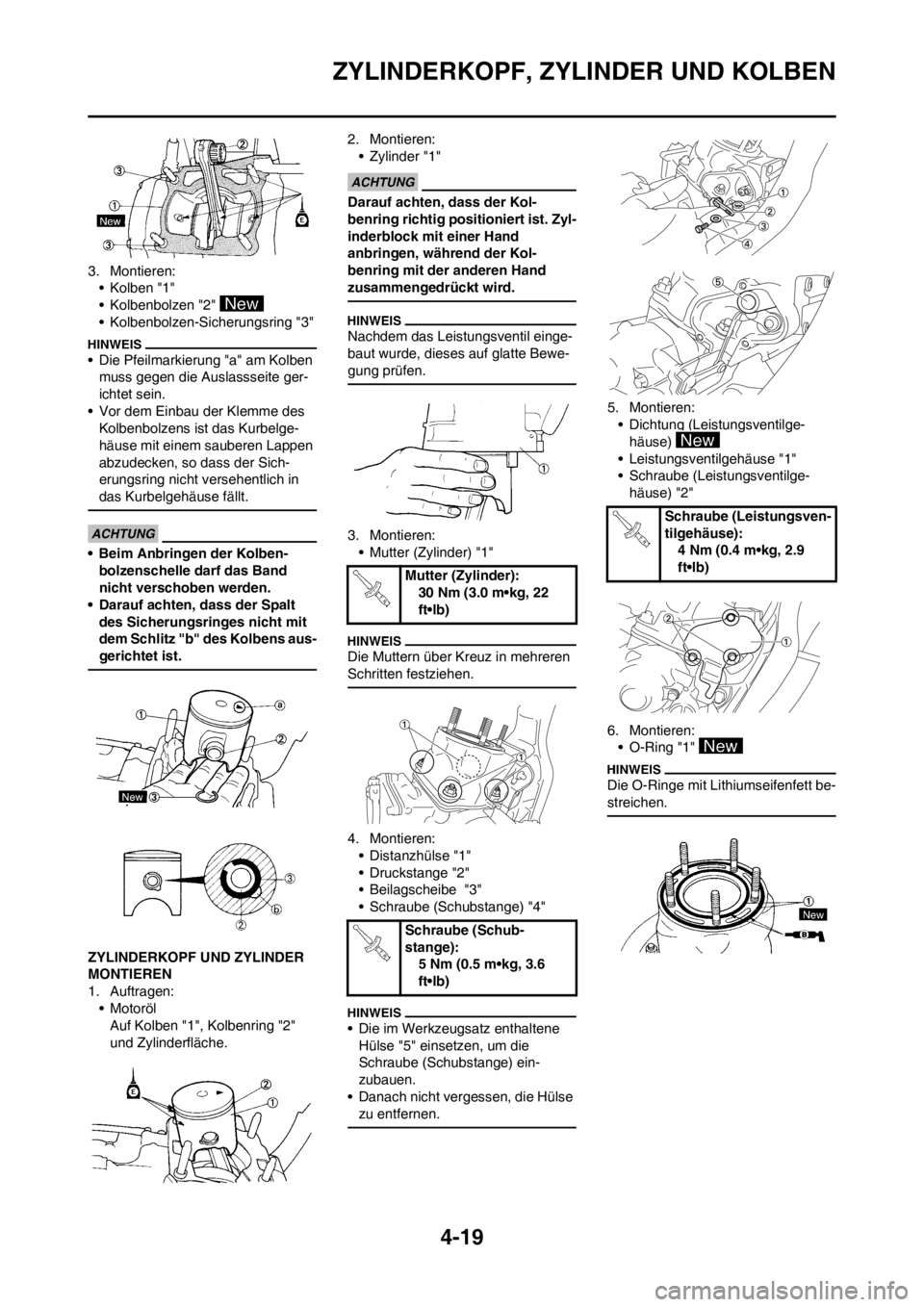 YAMAHA YZ125LC 2012  Notices Demploi (in French) 4-19
ZYLINDERKOPF, ZYLINDER UND KOLBEN
3. Montieren:
• Kolben "1"
• Kolbenbolzen "2" 
• Kolbenbolzen-Sicherungsring "3"
• Die Pfeilmarkierung "a" am Kolben 
muss gegen die Auslassseite ger-
ic