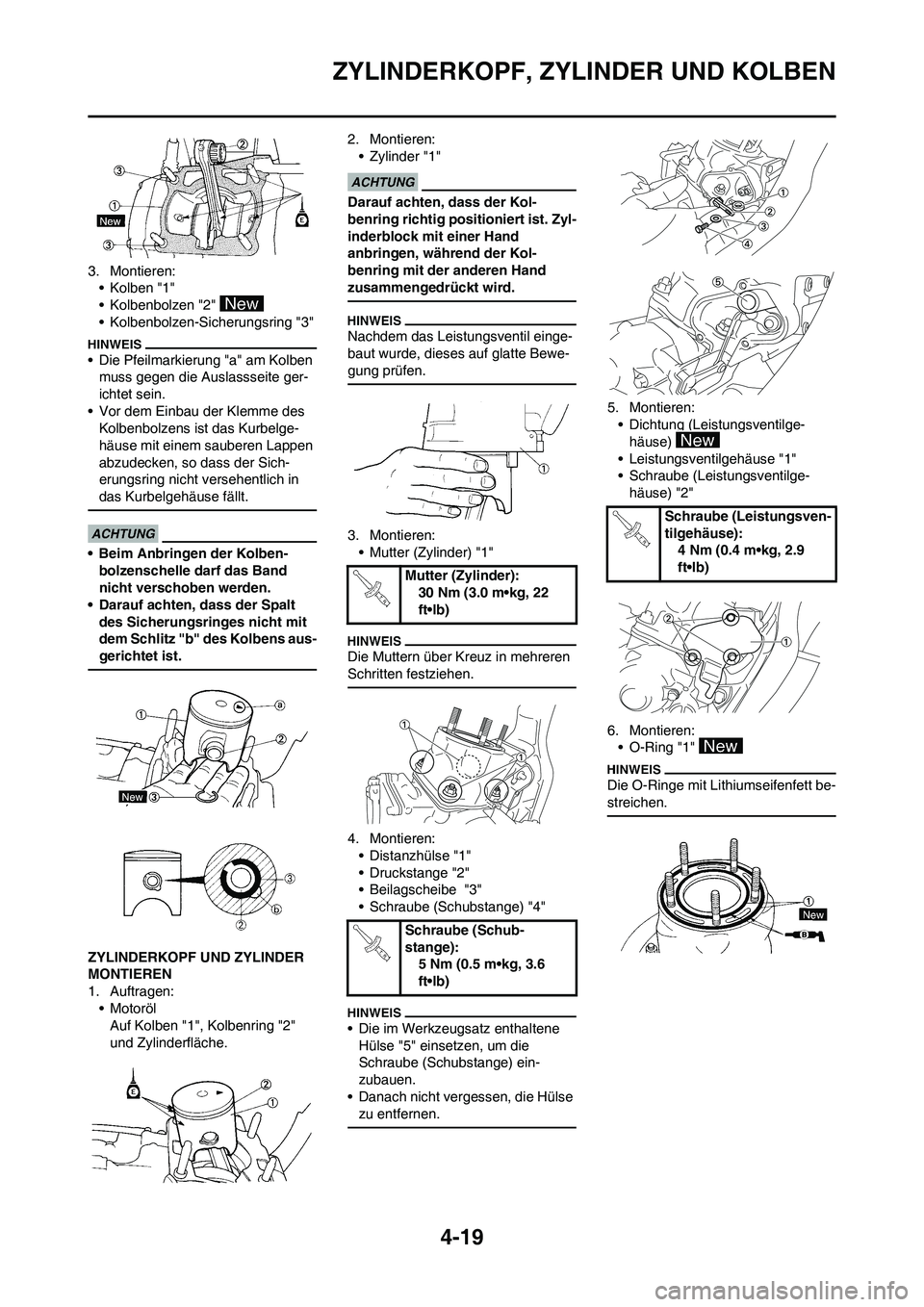 YAMAHA YZ125LC 2010 Betriebsanleitungen (in German) 4-19
ZYLINDERKOPF, ZYLINDER UND KOLBEN
3. Montieren:
• Kolben "1"
• Kolbenbolzen "2"
• Kolbenbolzen-Sicherungsring "3"
• Die Pfeilmarkierung "a" am Kolben
muss gegen die Auslassseite ger-
ic YAMAHA YZ125LC 2010 Betriebsanleitungen (in German) 4-19
ZYLINDERKOPF, ZYLINDER UND KOLBEN
3. Montieren:
• Kolben "1"
• Kolbenbolzen "2"
• Kolbenbolzen-Sicherungsring "3"
• Die Pfeilmarkierung "a" am Kolben
muss gegen die Auslassseite ger-
ic