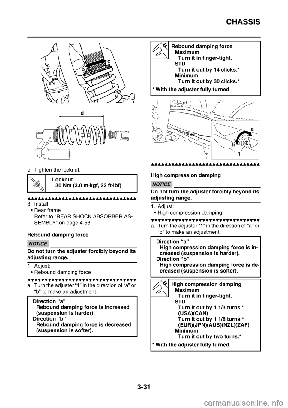 YAMAHA YZ250F 2015 Owners Manual CHASSIS
3-31
e. Tighten the locknut.
▲▲▲▲▲▲▲▲▲▲▲▲▲▲▲▲▲▲▲▲▲▲▲▲▲▲▲▲▲▲▲▲
3. Install:
• Rear frame
Refer to “REAR SHOCK ABSORBER AS-
SEM YAMAHA YZ250F 2015 Owners Manual CHASSIS
3-31
e. Tighten the locknut.
▲▲▲▲▲▲▲▲▲▲▲▲▲▲▲▲▲▲▲▲▲▲▲▲▲▲▲▲▲▲▲▲
3. Install:
• Rear frame
Refer to “REAR SHOCK ABSORBER AS-
SEM