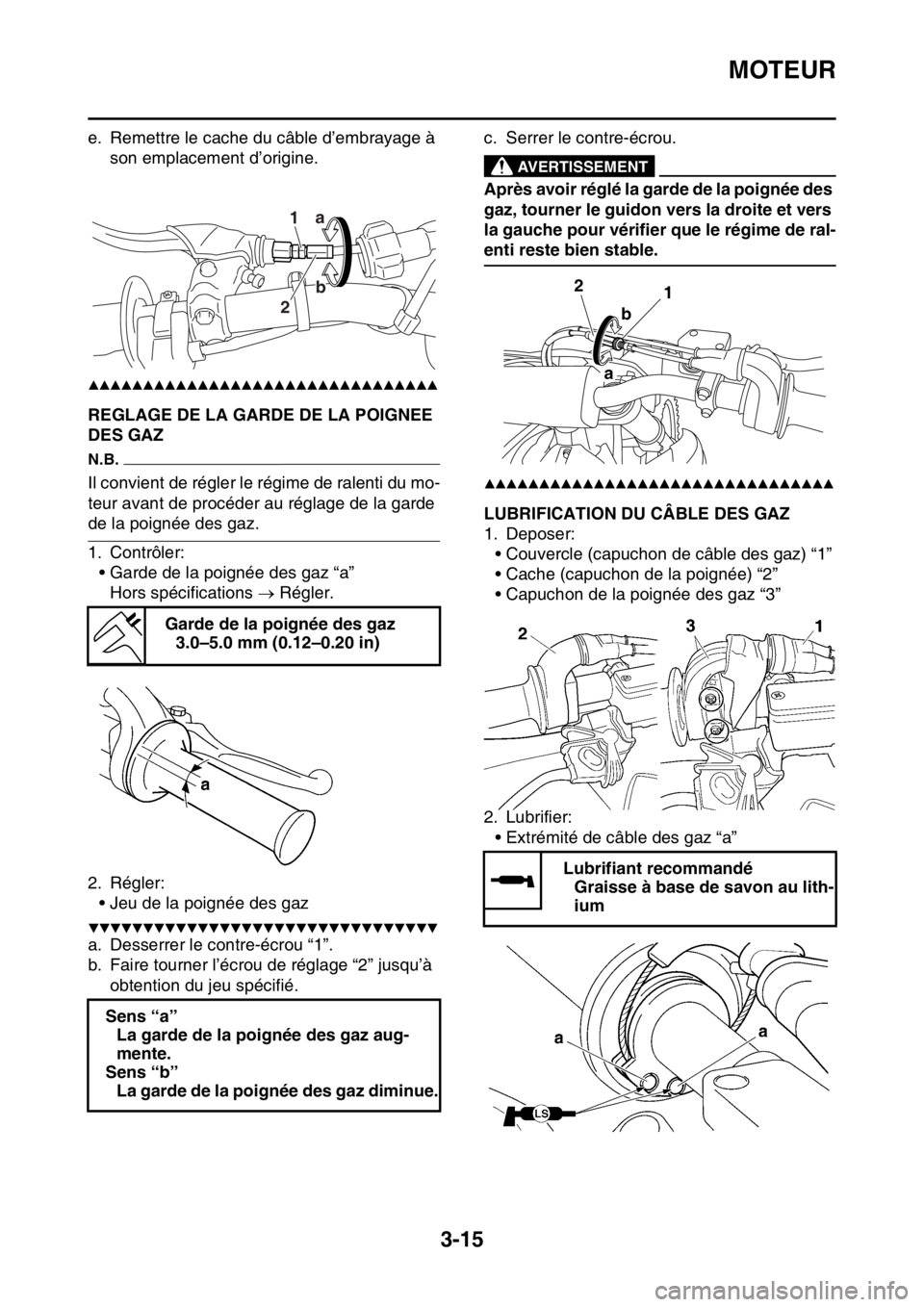 YAMAHA YZ250F 2015 Notices Demploi (in French) MOTEUR
3-15
e. Remettre le cache du câble d’embrayage à
son emplacement d’origine.
▲▲▲▲▲▲▲▲▲▲▲▲▲▲▲▲▲▲▲▲▲▲▲▲▲▲▲▲▲▲▲▲
FAS1SM5079REG YAMAHA YZ250F 2015 Notices Demploi (in French) MOTEUR
3-15
e. Remettre le cache du câble d’embrayage à
son emplacement d’origine.
▲▲▲▲▲▲▲▲▲▲▲▲▲▲▲▲▲▲▲▲▲▲▲▲▲▲▲▲▲▲▲▲
FAS1SM5079REG