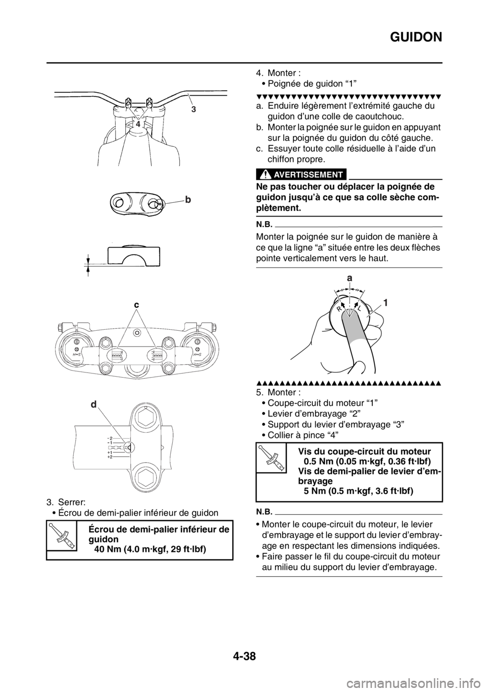 YAMAHA YZ250F 2015 Notices Demploi (in French) GUIDON
4-38
3. Serrer:
• Écrou de demi-palier inférieur de guidon4. Monter :
• Poignée de guidon “1”
▼▼▼▼▼▼▼▼▼▼▼▼▼▼▼▼▼▼▼▼▼▼▼▼▼▼▼▼▼ YAMAHA YZ250F 2015 Notices Demploi (in French) GUIDON
4-38
3. Serrer:
• Écrou de demi-palier inférieur de guidon4. Monter :
• Poignée de guidon “1”
▼▼▼▼▼▼▼▼▼▼▼▼▼▼▼▼▼▼▼▼▼▼▼▼▼▼▼▼▼