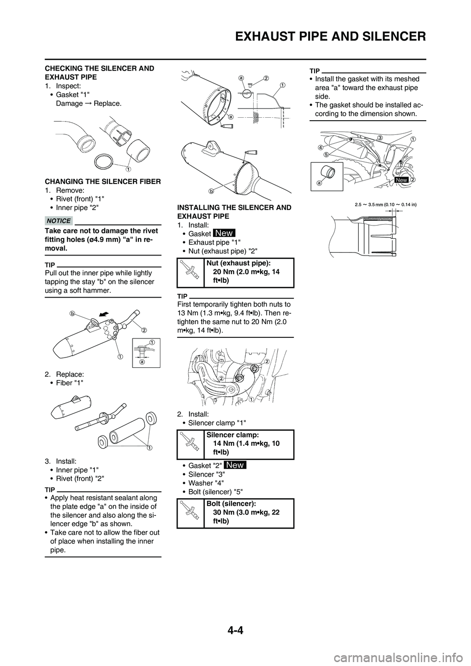 YAMAHA YZ250F 2011 Manual PDF 4-4
EXHAUST PIPE AND SILENCER
CHECKING THE SILENCER AND
EXHAUST PIPE
1. Inspect:
• Gasket "1"
Damage→Replace.
CHANGING THE SILENCER FIBER
1. Remove:
• Rivet (front) "1"
• Inner pipe "2"
Take YAMAHA YZ250F 2011 Manual PDF 4-4
EXHAUST PIPE AND SILENCER
CHECKING THE SILENCER AND
EXHAUST PIPE
1. Inspect:
• Gasket "1"
Damage→Replace.
CHANGING THE SILENCER FIBER
1. Remove:
• Rivet (front) "1"
• Inner pipe "2"
Take